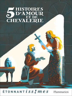 cover image of Cinq histoires d'amour et de chevalerie